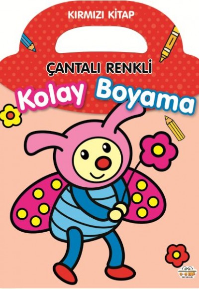 Çantalı Renkli Kolay Boyama- Kırmızı Kitap