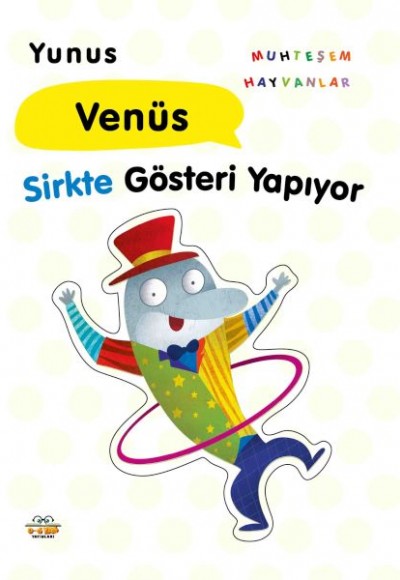 Yunus Venüs Sirkte Gösteri Yapıyor