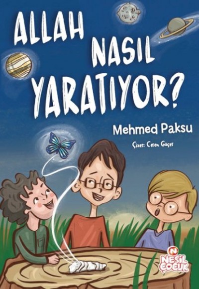 Allah Nasıl Yaratıyor ?