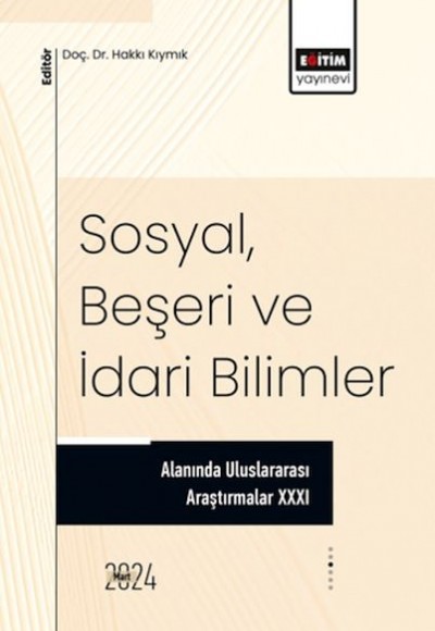 XXXI_Sosyal, Beşeri Ve İdari Bilimler Alanında Uluslararası Araştırmalar