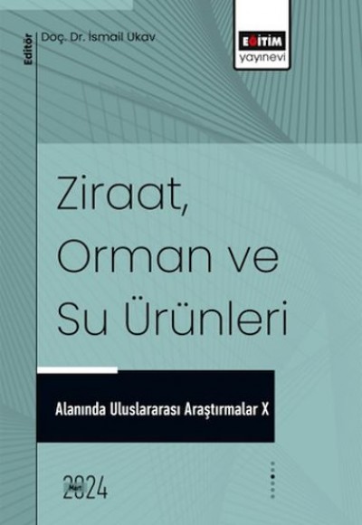 X_Ziraat, Orman Ve Su Ürünleri Alanında Uluslararası Araştırmalar