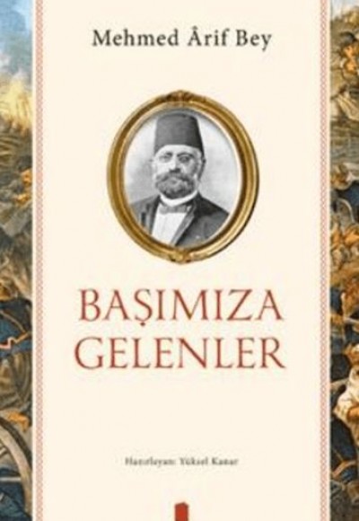 Başımıza Gelenler