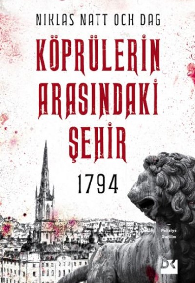 1794 Köprülerin Arasındaki Şehir