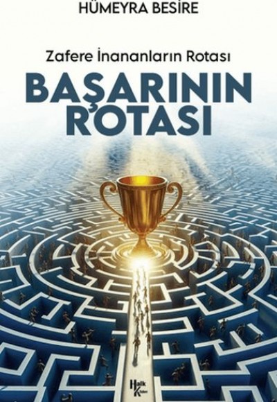 Başarının Rotası Zafere İnananları Rotası