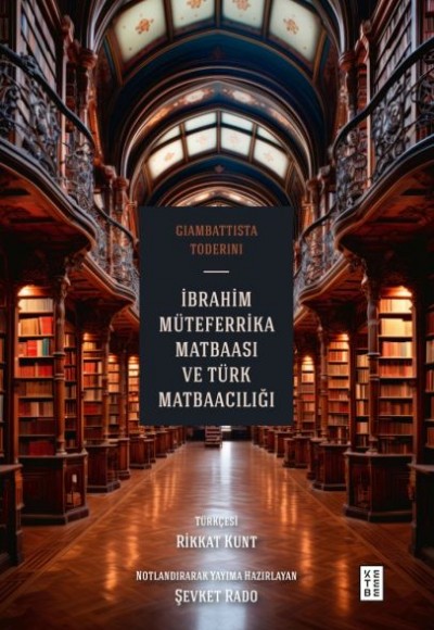 İbrahim Müteferrika Matbaası ve Türk Matbaacılığı