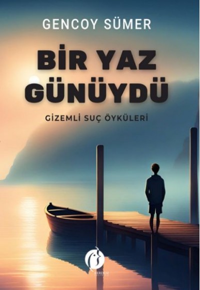 Bir Yaz Günüydü