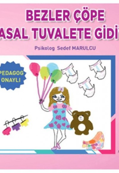 Bezler Çöpe Masal Tuvalete Gidiyor