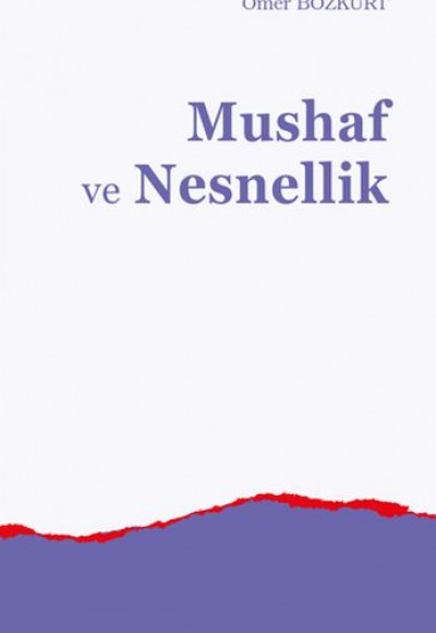 Mushaf ve Nesnellik