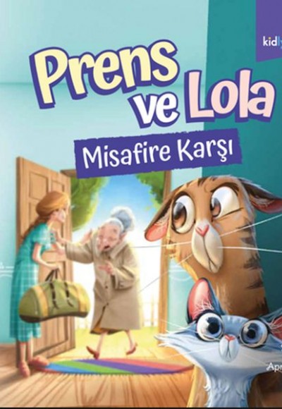 Prens ve Lola Misafire Karşı