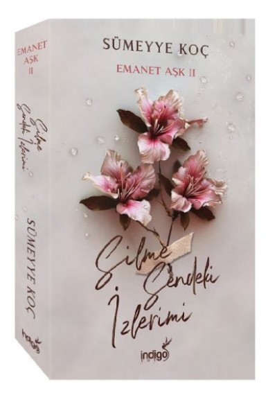 Emanet Aşk 2 – Silme Sendeki İzlerimi