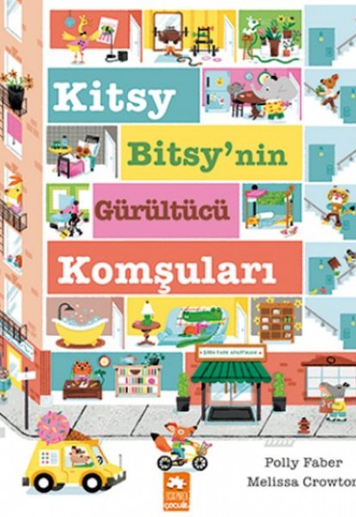 Kitsy Bitsy’nin Gürültücü Komşuları