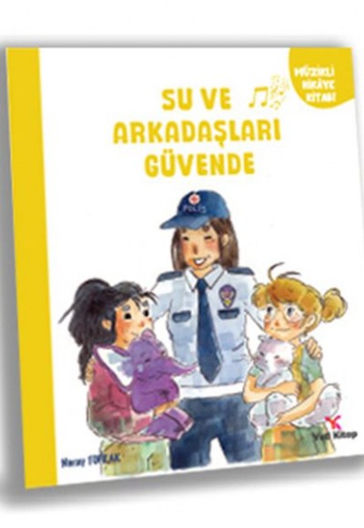 Su ve Arkaşları Güvende