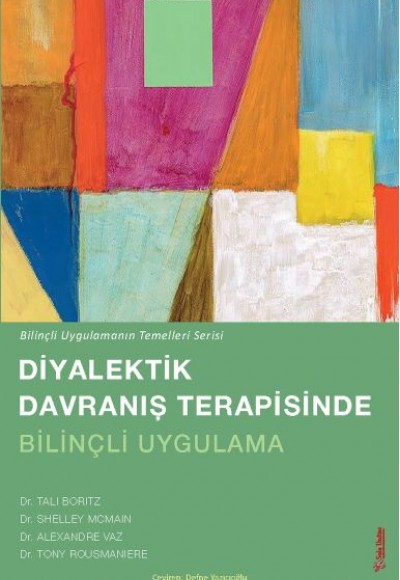 Diyalektik Davranış terapisinde Bilinçli Uygulama