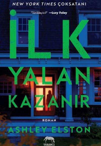 İlk Yalan Kazanır