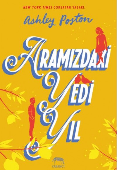 Aramızdaki Yedi Yıl