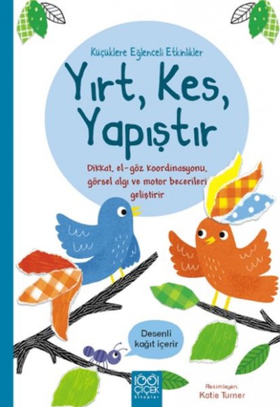 Küçüklere Eğlenceli Etkinlikler- Yırt, Kes, Yapıştır