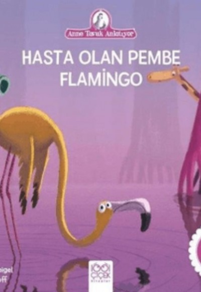 Hasta Olan Pembe Flamingo