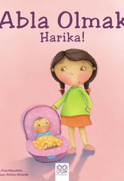 Abla Olmak Harika!