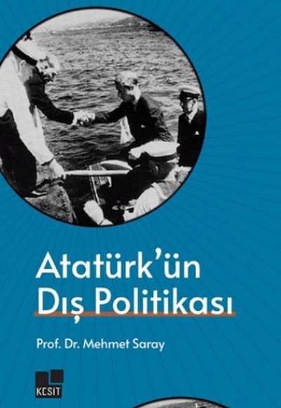 Atatürk'ün Dış Politikası