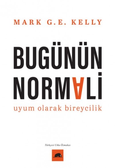 Bugünün Normali Uyum Olarak Bireycilik