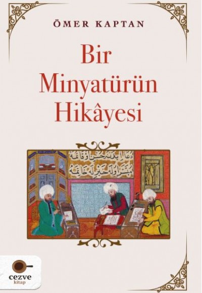 Bir Minyatürün Hikayesi