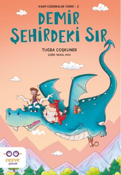 Demir Şehirdeki Sır – Kayıp Ejderhalar Tarihi 2