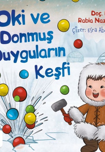 Oki ve Donmuş Duyguların Keşfi