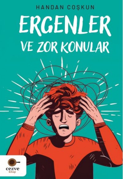 Ergenler ve Zor Konular