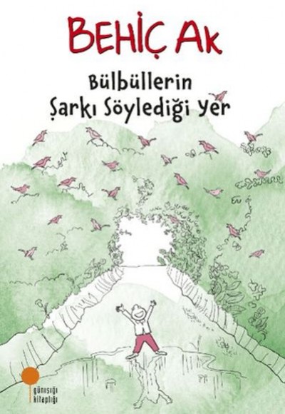 Bülbüllerin Şarkı Söylediği Yer