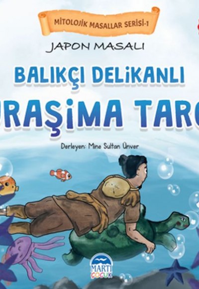 Mitolojik Masallar Serisi – Japon Masalı Uraşima Taro