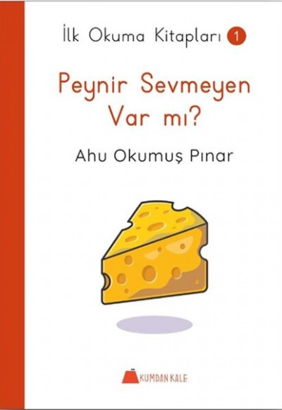 Peynir Sevmeyen Var mı ? - İlk Okuma Kitapları 1