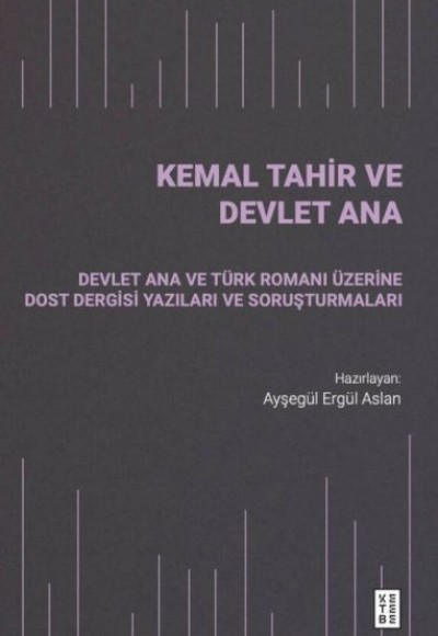 Kemal Tahir ve Devlet Ana