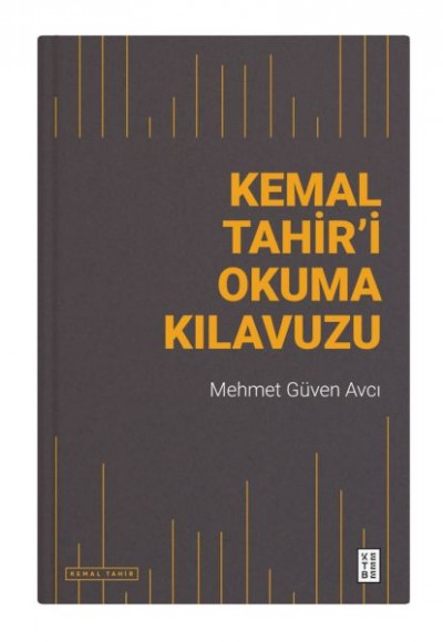 Kemal Tahir’i Okuma Kılavuzu