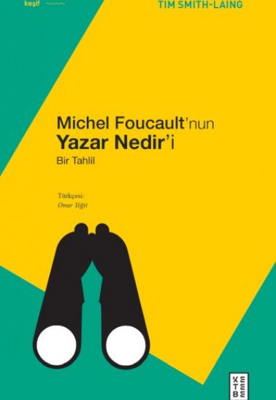 Michel Foucault’nun Yazar Nedir’i