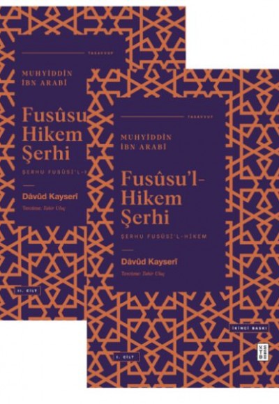 Fusül’L-Hikme Şerhi;Şerhu Fusûsi’l-Hikem