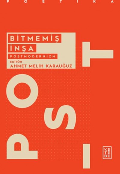 Bitmemiş İnşa - Postmodernizm