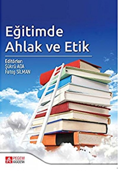 Eğitimde Ahlak ve Etik