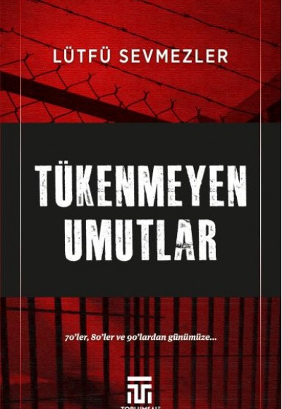 Tükenmeyen Umutlar