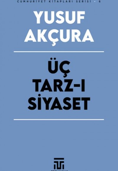 Üç Tarz-ı Siyaset