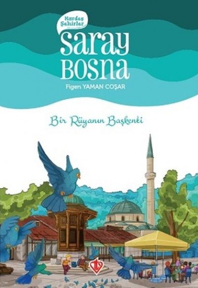 Kardeş Şehirler Saray Bosna