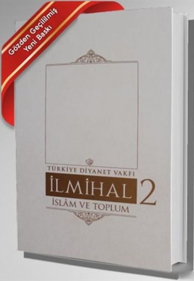 İlmihal 2 - İslam ve Toplum - Ciltli