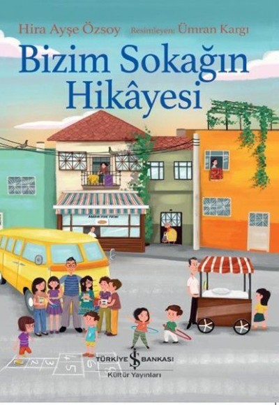 Bizim Sokağın Hikayesi