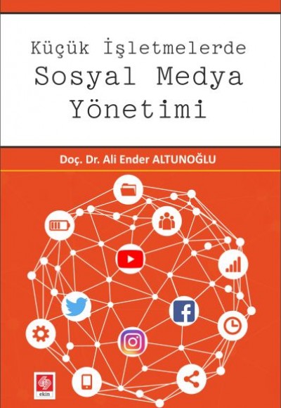 Küçük İşletmelerde Sosyal Medya Yönetimi