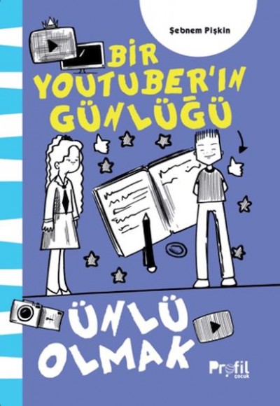 Ünlü Olmak - Bir Youtuber’ın Günlüğü