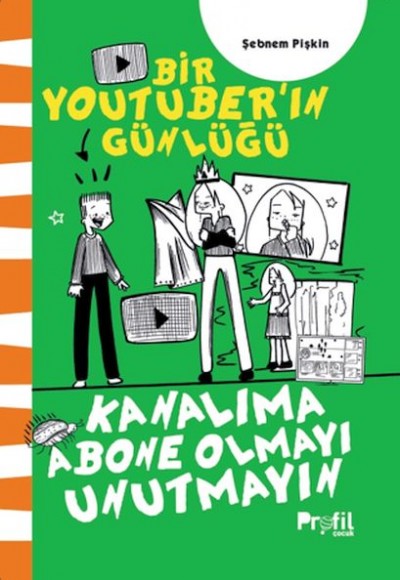 Kanalıma Abone Olmayı Unutmayın - Bir Youtuber’ın Günlüğü