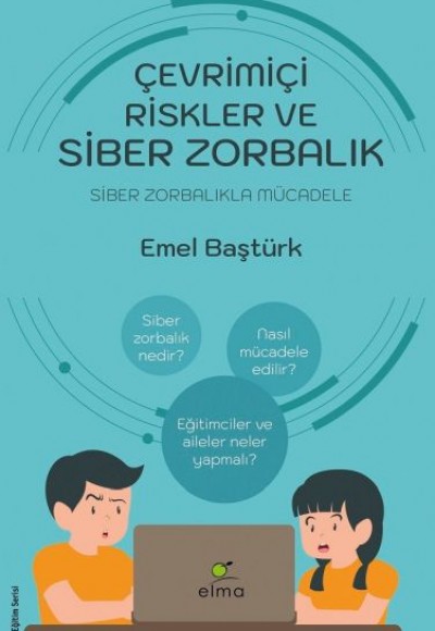 Çevrimiçi Riskler ve Siber Zorbalık - Siber Zorbalıkla Mücadele