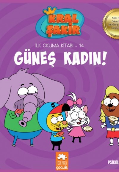 Kral Şakir İlk Okuma 14 - Güneş Kadın