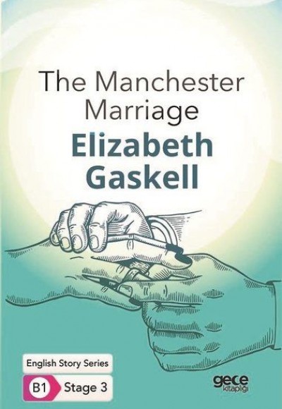 The Manchester Marriage - İngilizce Hikayeler B1 Stage 3