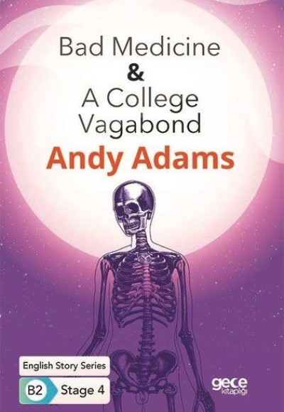 Bad Medicine - A College Vagabond - İngilizce Hikayeler B2 Stage 4