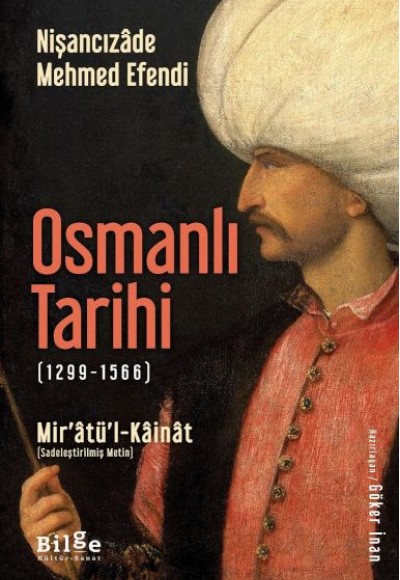 Osmanlı Tarihi (1299-1566) - Mir’âtü’l-Kâinât